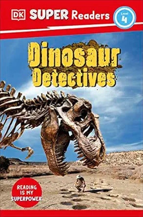 Super Readers: Dinosaur Detectives