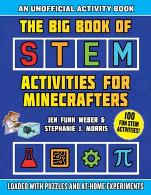 The Big Book of STEM Activities for Minecrafters