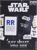 Star Wars say what you see